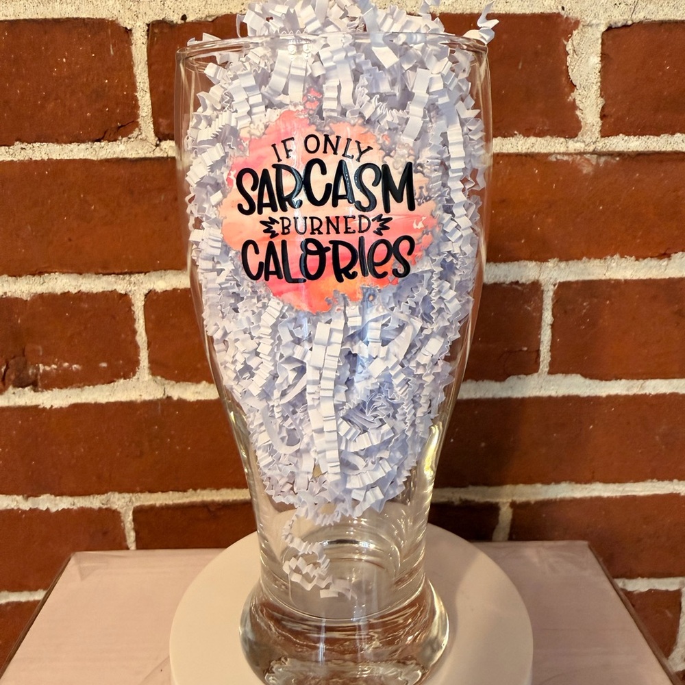 Clear Glass Tumbler with Sarcasm Quote